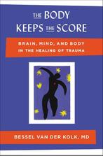 The Body Keeps the Score Brain Mind and Body i 9780670785933, Boeken, Zo goed als nieuw