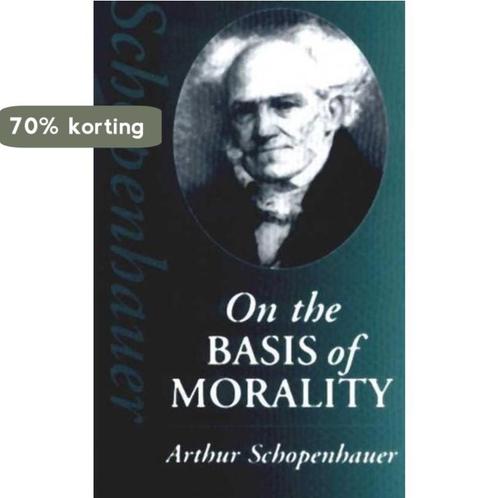 On the Basis of Morality 9780872204423 Arthur Schopenhauer, Boeken, Taal | Engels, Zo goed als nieuw, Verzenden