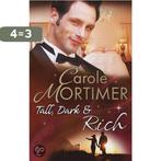 Tall, Dark & Rich 9780263910261 Carole Mortimer, Boeken, Verzenden, Gelezen, Carole Mortimer