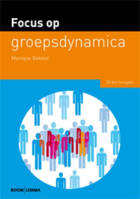 Focus op groepsdynamica, 9789059317925, Boeken, Studieboeken en Cursussen, Zo goed als nieuw, Verzenden