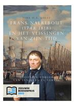 Frans Naerebout (1748-1818) en het Vlissingen van zijn tijd, Verzenden, Zo goed als nieuw, Dirk H.A. Kolff