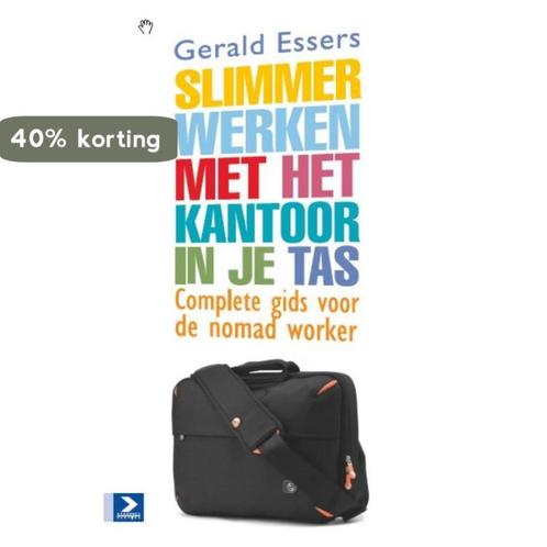 Slimmer werken met het kantoor in je tas 9789052617930, Boeken, Economie, Management en Marketing, Zo goed als nieuw, Verzenden