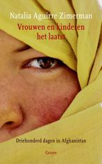 Vrouwen en kinderen het laatst 9789059362086, Boeken, Verzenden, Gelezen, Natalia Aguirre Zimerman