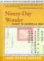 Ninety-Day Wonder: Flight to Guerrilla War, Horton, Ryder, Horton, John Ryder, Zo goed als nieuw, Verzenden