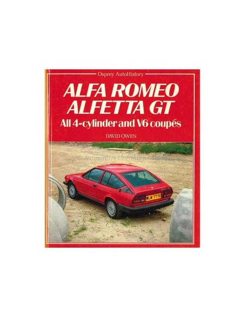 ALFA ROMEO ALFETTA GT ALL 4-CYLINDER AND V6 COUPES (OSPREY, Boeken, Auto's | Boeken, Alfa Romeo