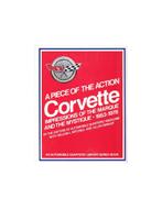 CORVETTE - A PIECE OF THE ACTION OF THE MARQUE AND THE, Nieuw, Chevrolet, Author