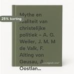Mythe en realiteit van christelijke politiek - A. G. Weiler,, Verzenden, Gelezen