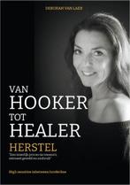 Van hooker tot healer 9789464007121 Deborah Van Laer, Verzenden, Gelezen, Deborah Van Laer