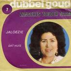 vinyl single 7 inch - Zangeres Zonder Naam - Jalouzie / D..., Verzenden, Zo goed als nieuw