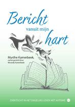 Bericht vanuit mijn hart 9789464681185, Verzenden, Zo goed als nieuw, Myrthe Kamerbeek - samengesteld door Miranda Kamerbeek