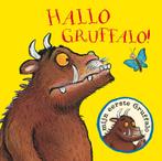 Hallo Gruffalo! / Mijn eerste Gruffalo 9789047704409, Boeken, Kinderboeken | Baby's en Peuters, Verzenden, Gelezen, Julia Donaldson