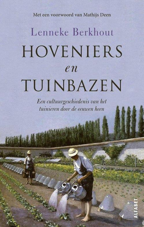 9789021340807 Hoveniers en tuinbazen Lenneke Berkhout, Boeken, Studieboeken en Cursussen, Nieuw, Verzenden