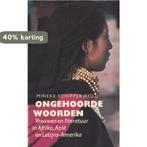 Ongehoorde woorden 9789029399166 Mineke Schipper, Boeken, Verzenden, Gelezen, Mineke Schipper