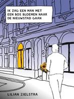 Ik zag een man met een bos bloemen naar de Nieuwstad gaan, Ophalen of Verzenden, Nieuw