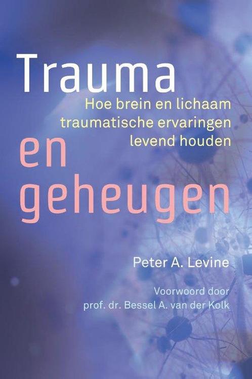 9789463160384 Trauma en geheugen | Tweedehands, Boeken, Psychologie, Zo goed als nieuw, Verzenden