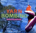 Yarn Bombing 9781551522555 Mandy Moore, Gelezen, Mandy Moore, Leanne Prain, Verzenden