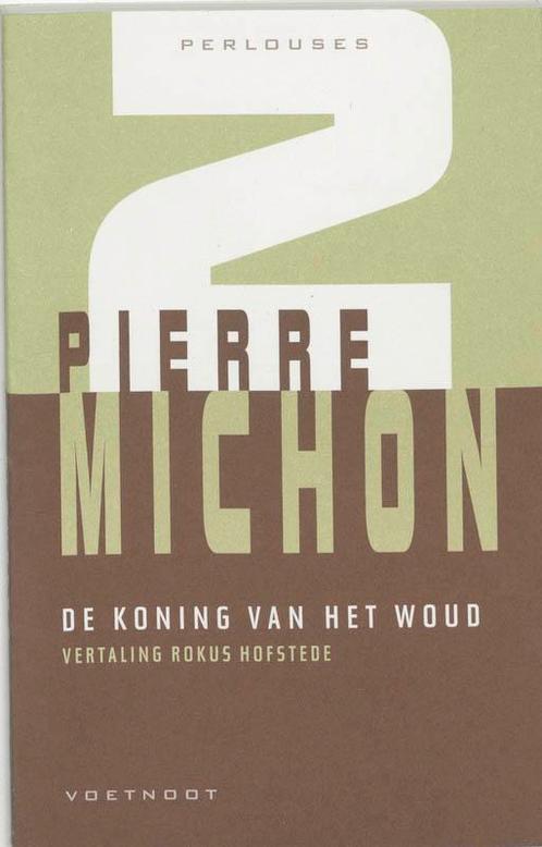 De koning van het woud / Perlouses / 2 9789071877698, Boeken, Romans, Zo goed als nieuw, Verzenden