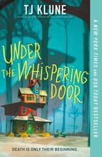 Under the Whispering Door 9781250217394 Tj Klune, Verzenden, Gelezen, Tj Klune