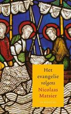 Het evangelie volgens Nicolaas Matsier, Ophalen of Verzenden, Nieuw