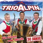 - Trio Alpin - Ein Leben voll Musik 30 Jahre (CD), Ophalen of Verzenden, Nieuw in verpakking