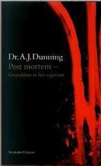 Post mortem 9789029072380 A.J. Dunning, Verzenden, Gelezen, A.J. Dunning