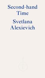 Second-Hand Time | Nieuw | Alexievich, Svetlana, Ophalen of Verzenden, Nieuw, Alexievich, Svetlana
