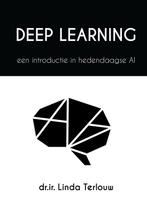 Deep Learning - een introductie in hedendaagse AI, Verzenden, Gelezen, Linda Terlouw