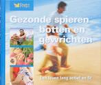 Gezonde Spieren Botten En Gewrichten 9789064077852, Zo goed als nieuw