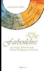 9783863473501 Die Farbenlehre von Isaac Newton und Johann..., Nieuw, Johann Karl Baehr, Verzenden