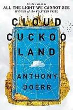 Cloud cuckoo land 9780008478650 Anthony Doerr, Anthony Doerr, Gelezen, Verzenden