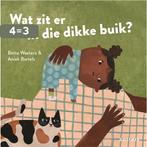 Wat zit er in die dikke buik? 9789025777678 Bette Westera, Verzenden, Zo goed als nieuw, Bette Westera