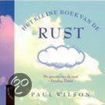KLEINE BOEK VAN DE RUST (NIEUW FORMAAT) 9789029555883, Boeken, Verzenden, Gelezen, P. Wilson