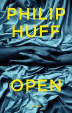 Open (9789044653212, Philip Huff) (Philip Huff), Boeken, Verzenden, Nieuw