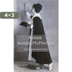 Aimee Semple McPherson 9789090194677 J. Radder, Verzenden, Gelezen, J. Radder