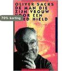 De man die zijn vrouw voor een hoed hield 9789029054737, Verzenden, Gelezen, Oliver Sacks