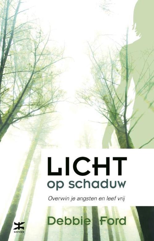 Licht op schaduw 9789021548463 Debbie Ford, Boeken, Esoterie en Spiritualiteit, Zo goed als nieuw, Verzenden