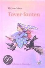 Tover Fanten 9789026995941 Mirjam Mous, Boeken, Verzenden, Gelezen, Mirjam Mous