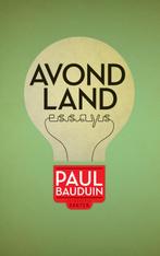 Avondland-Essays 9789491446009 Paul Bauduin, Gelezen, Paul Bauduin, Verzenden