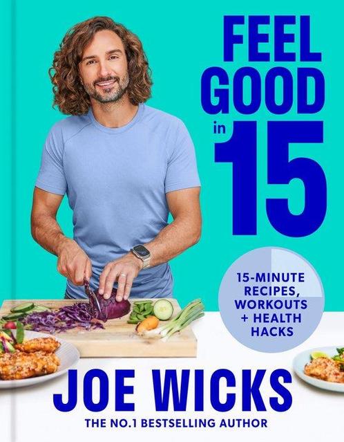 9780008430399 Feel Good in 15 Joe Wicks, Boeken, Studieboeken en Cursussen, Nieuw, Verzenden