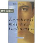 Een beest met twee lichamen 9789025497828 J. Moens, Verzenden, Gelezen, J. Moens