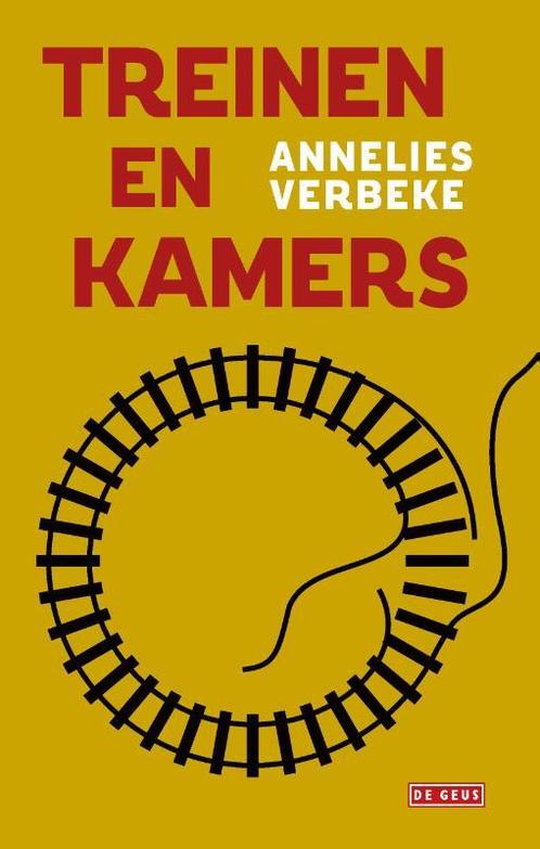Treinen en kamers 9789044544138 Annelies Verbeke, Boeken, Literatuur, Zo goed als nieuw, Verzenden