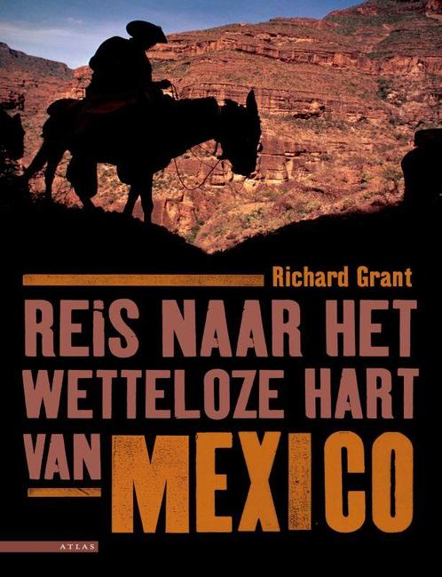 Reis naar het wetteloze hart van Mexico 9789045014494, Boeken, Reisverhalen, Gelezen, Verzenden