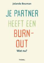 Je partner heeft een burn-out 9789462722101 Jolanda Bouman, Verzenden, Gelezen, Jolanda Bouman