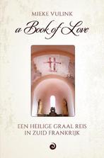 A Book of Love 9789461014047 Mieke Vulink, Boeken, Verzenden, Zo goed als nieuw, Mieke Vulink