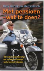 Met Pensioen Wat Te Doen 9789035130067 H. Ulrich, Gelezen, H. Ulrich, D. Knook, Verzenden