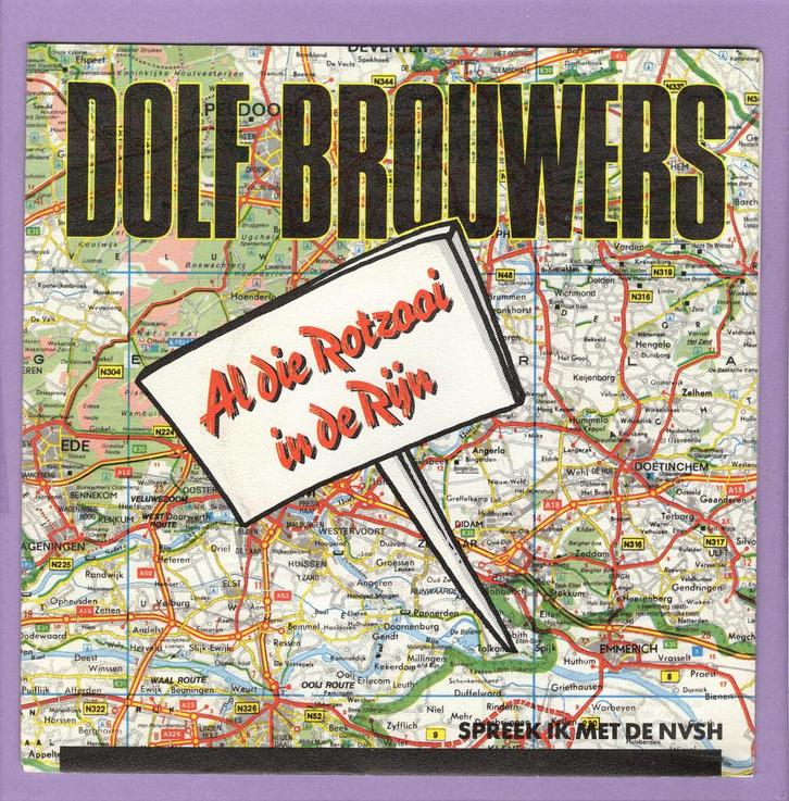 Dolf Brouwers – Al Die Rotzooi In De Rijn / Spreek Ik M..., Cd's en Dvd's, Vinyl Singles, Verzenden
