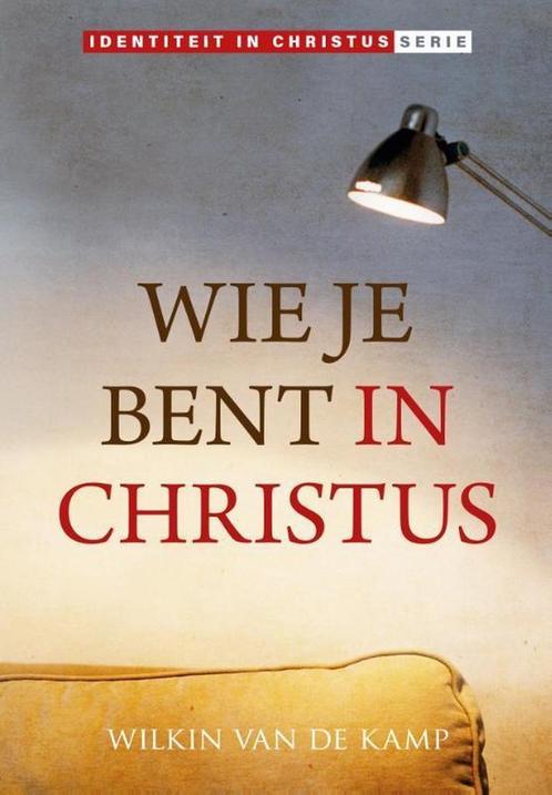 Wie je bent in Christus 9789490254278 Wilkin van de Kamp, Boeken, Godsdienst en Theologie, Gelezen, Verzenden