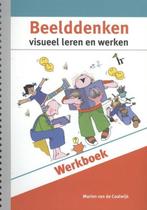 9789080875463 Beelddenken, visueel leren en werken werkboek, Verzenden, Nieuw, Marion van de Coolwijk