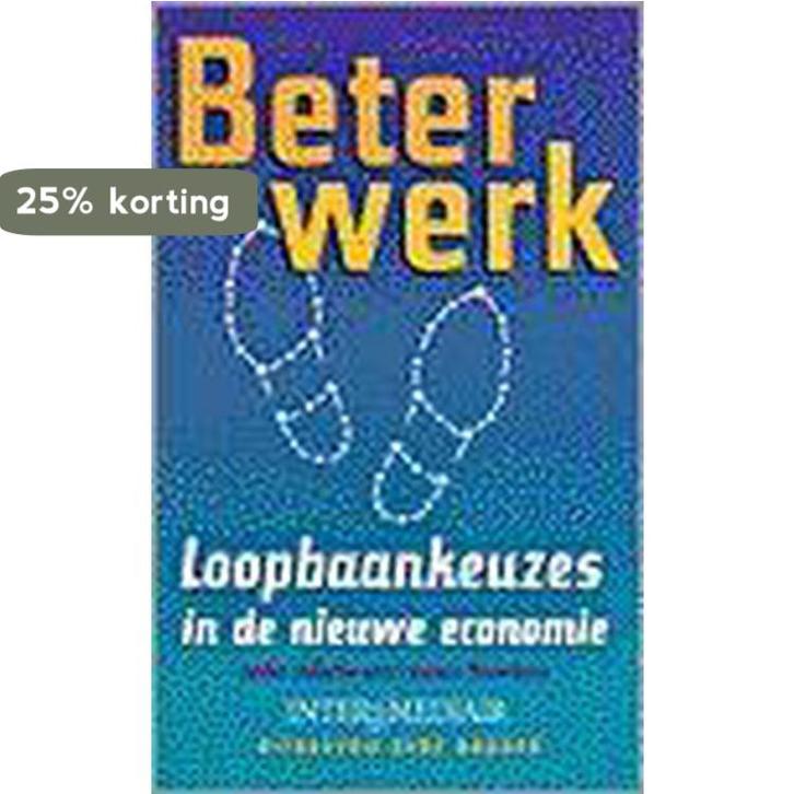 BETER WERK 9789035121058, Boeken, Economie, Management en Marketing, Gelezen, Verzenden