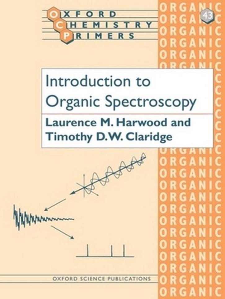 9780198557555 Introduction To Organic Spectroscopy, Boeken, Schoolboeken, Zo goed als nieuw, Verzenden